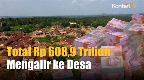 Digelontorkan Sejak Total Realisasi Anggaran Dana Desa Capai Rp