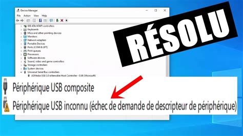 Comment Réparer Un Périphérique USB inconnu échec de la demande de