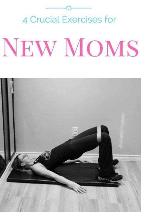 Crucial Postpartum Core Exercises For New Moms Post Partum Workout