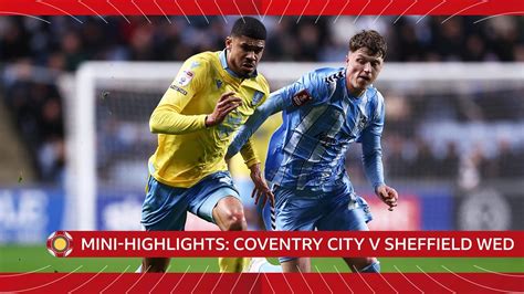 FA Cup Mini Highlights Coventry V Sheffield Wednesday The FA Cup