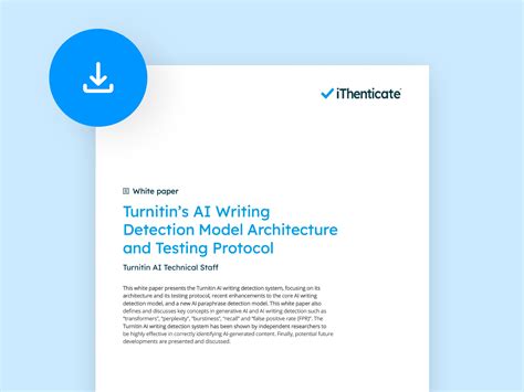 Turnitins Ai Writing Detection Model Architecture And Testing Protocol