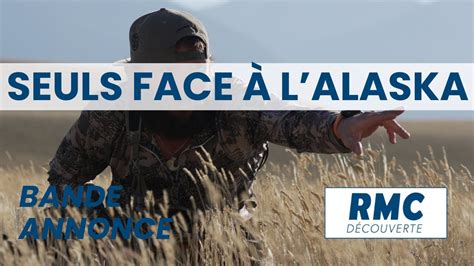 bande annonce Seuls face à l Alaska Du plomb et de la poudre sur RMC