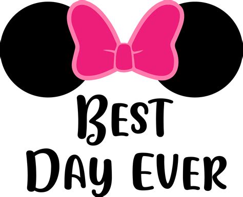 Best Day Ever Svg Disney Minnie Mouse Svg Minnie Clipart Inspire