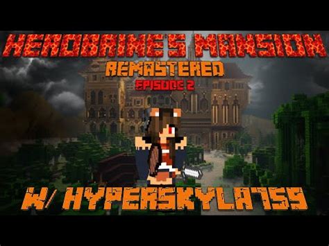 Herobrine S Mansion Remastered Episode The Remastered Acolytes Youtube