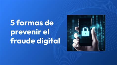 Fraude digital cómo combatirlo Alice Biometrics