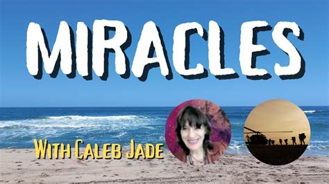 Live With Caleb Jade Miracles Youtube