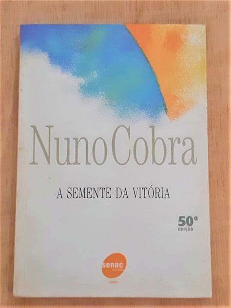 LIVRO A Semente da Vitória Nuno Cobra Editora Sen