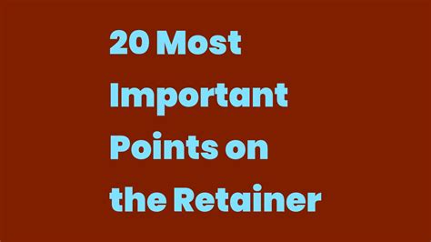 Most Important Points On The Retainer Write A Topic