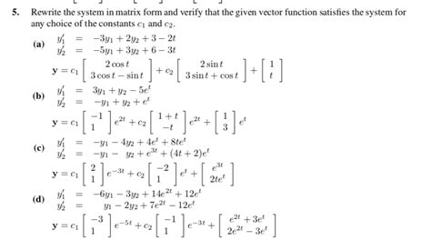 Solved 5 Rewrite The System In Matrix Form And Verify