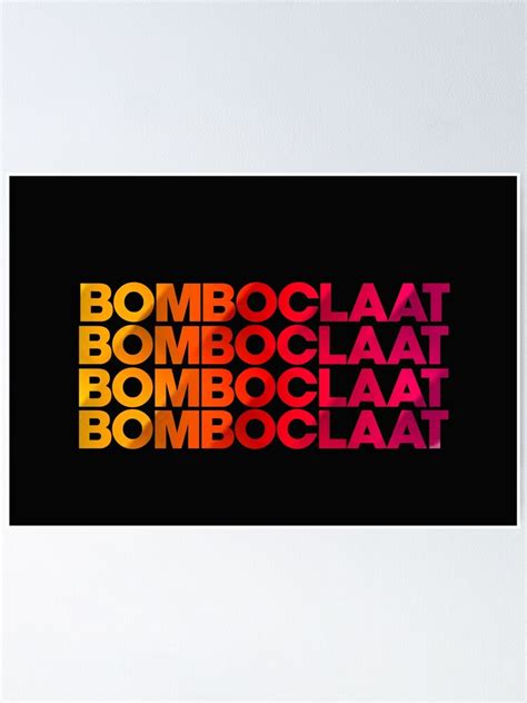 "Jamaican Slang Bomboclaat" Poster by designsbymarlon | Redbubble