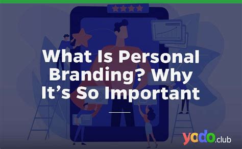 What Is Personal Branding Why It S So Important Yodo