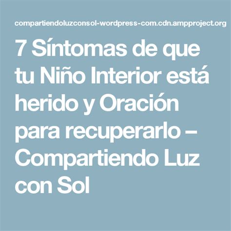 S Ntomas De Que Tu Ni O Interior Est Herido Y Oraci N Para