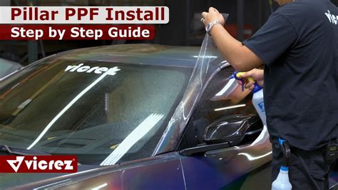 How To Install Vicrez PPF Protective Film Wrap To Car Pillars 2020