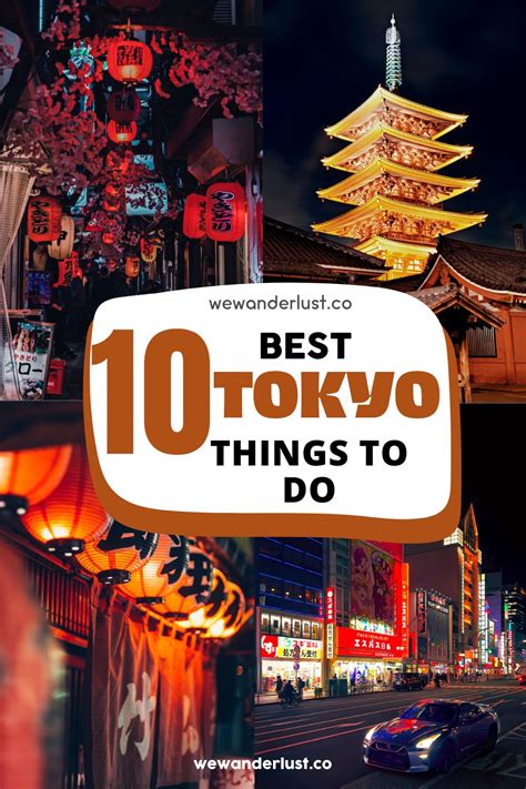 The Best Things To Do In Tokyo Japan Wewanderlustco