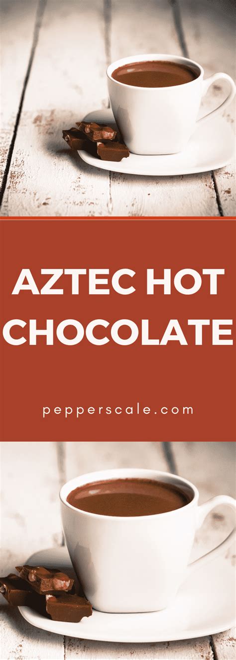 Aztec Hot Chocolate With Smoky Chipotle Pepperscale