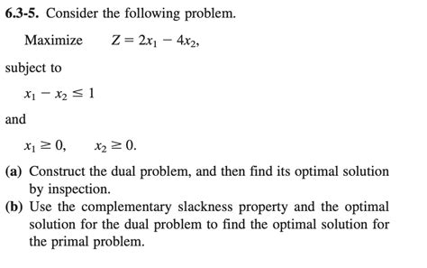 Solved 6 3 5 Consider The Following Problem Maximize Z