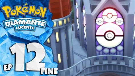 LA LEGA POKEMONEP 12 Pokemon Diamante Lucente ITA YouTube