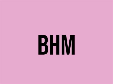 What Does Bhm Mean? - Meaning, Uses and More - FluentSlang