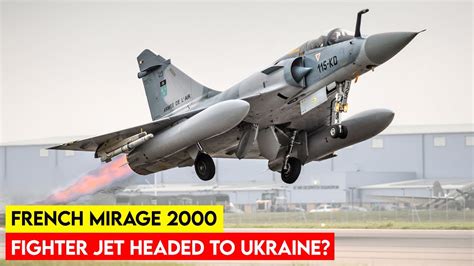 French Mirage Fighter Jet Headed To Ukraine Youtube