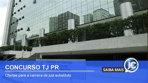 Concurso TJ PR assinado contrato banca para juiz e edital já pode