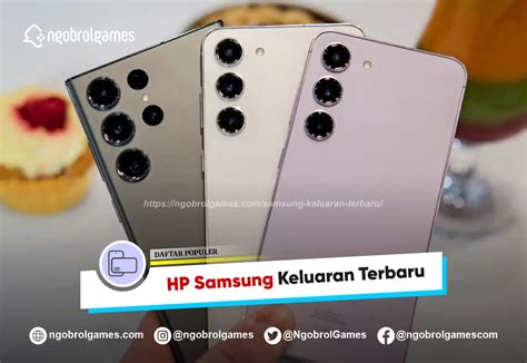 Daftar Lengkap Hp Samsung Keluaran Terbaru 2025