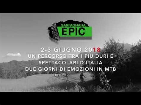 Daniele Saisi Blog Garfagnana EPIC 2018 Teaser