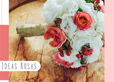 Significado Del Ramo De Novia Ideas Rosas Eventos