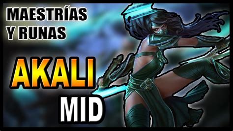 AKALI MID S7 Runas y Objetos Build No Guía YouTube