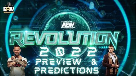 Aew Revolution 2022 Preview And Predictions Youtube