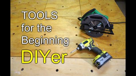 Tools For The Beginning DIYer Power Tools YouTube