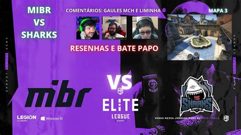 FINAL CBCS MIBR VS SHARKS RESENHA GAULES MCH E LIMINHA INFERNO