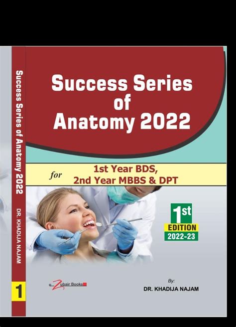 Success Series Of Anatomy For 1st Year Bds 2nd Year Mbbs And Dpt By Dr