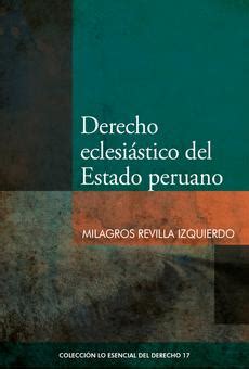 Pdf Derecho Eclesi Stico Del Estado Peruano De Milagros Revilla