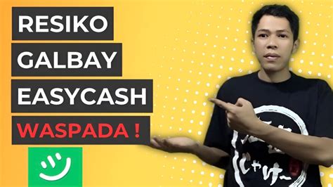 Resiko Gagal Bayar Easycash Galbay Easycash Youtube