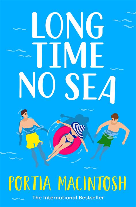 Book Review Long Time No Sea By Portia MacIntosh Lucy Knows Things