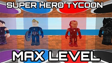 I GOT THE MAX LEVEL Super Hero Tycoon Roblox YouTube