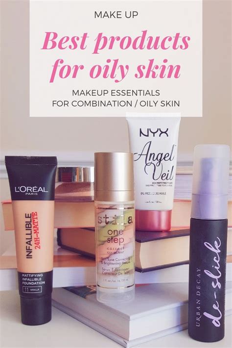 Makeup essentials for oily skin. Best affordable makeup products for ...