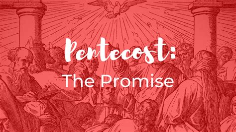 Chls Pentecost The Promise