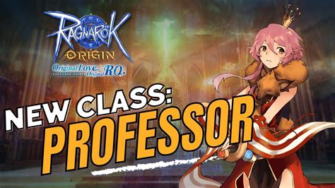 Ragnarok Origin Class Overview Professor YouTube