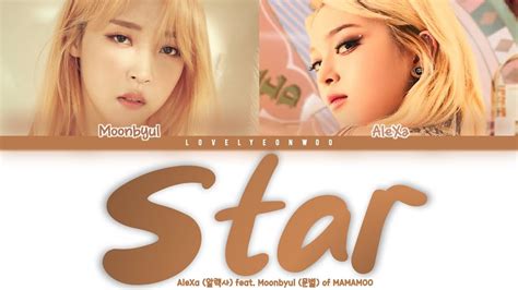 Alexa Star Feat Moonbyul Of Mamamoo Lyrics Color Coded