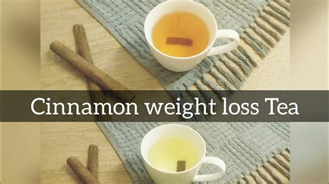 Weight Loss Tea With Cinnamon Loose Belly Fat Cinnamon Tea Benefits