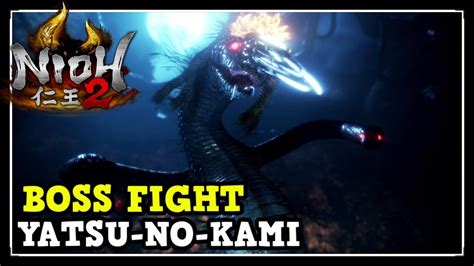 Nioh Yatsu No Kami Boss Fight Yatsu No Kami Boss Fight In The Viper