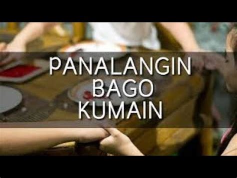 PANALANGIN BAGO KUMAIN Maraming Salamat Po YouTube