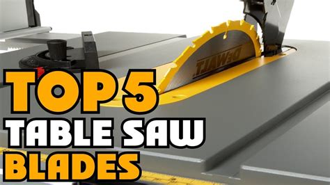 Top 5 Best Table Saw Blade Reviews 2021 What Is The Best Table Saw