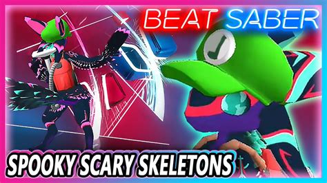 Spooky Scary Skeletons Kasger Remix Beat Saber Full Body Tracking Vr Avali Expert