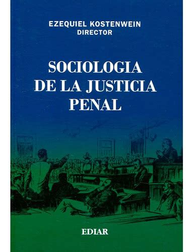 Sociologia De La Justicia Penal Envío Gratis