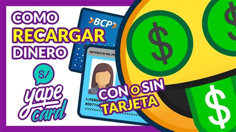 Como Recargar Mi Yape Card Con Dni O Sin Tarjeta Sin Cuenta Bancaria