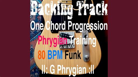 Backing Track One Chord Progression Phrygian Training G Phrygian Youtube