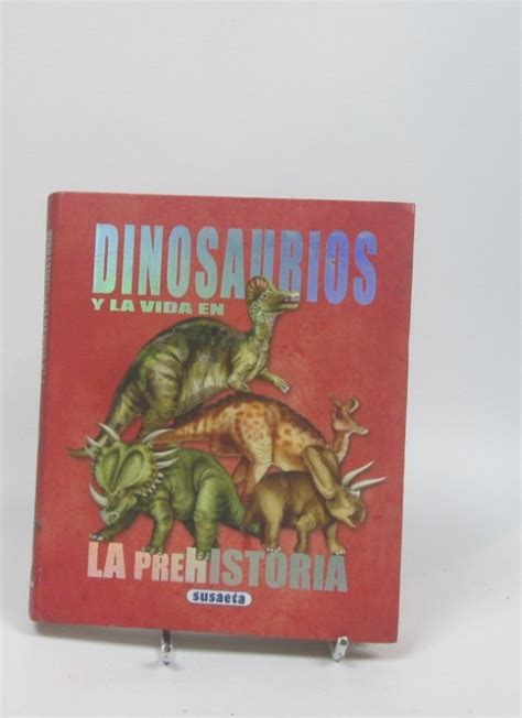 Comprar Dinosaurios Y La Vida En La Prehistoria Libros Eco