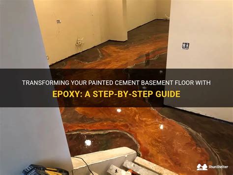 Transforming Your Painted Cement Basement Floor With Epoxy A Step By Step Guide Shunshelter